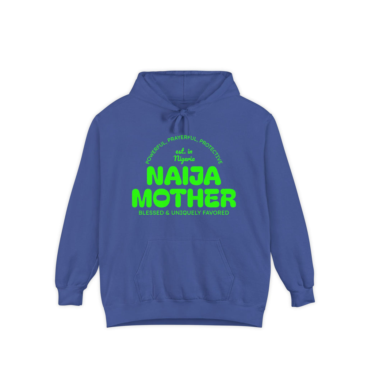 Naija Mother -Mothers Day Garment-Dyed Hoodie