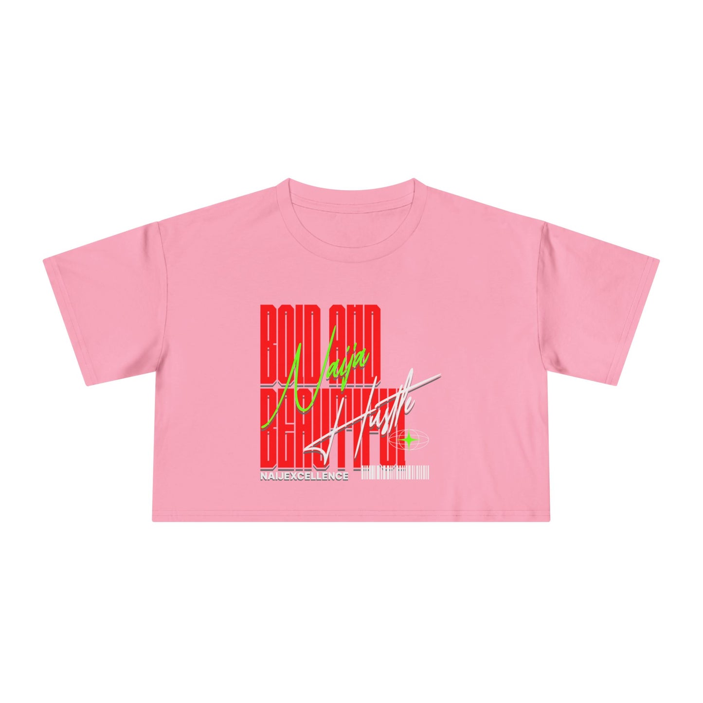 Bold And Beautiful NAJA HUSTLE - Women's Crop Tee, Casual Streetwear Top