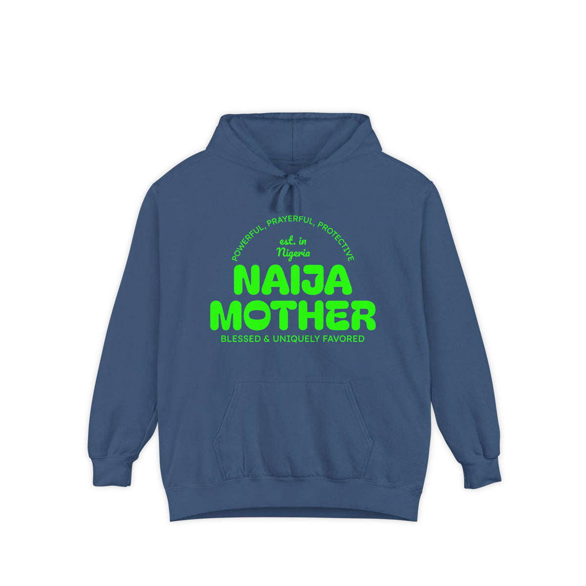 Naija Mother -Mothers Day Garment-Dyed Hoodie