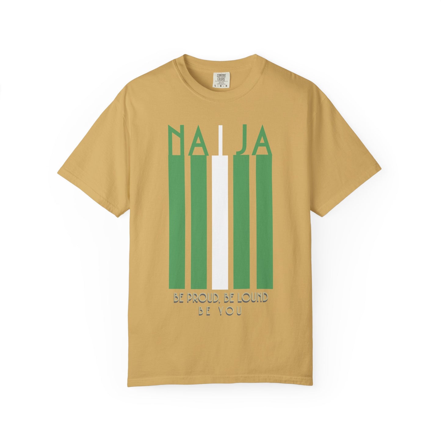 Naija Proud Colors - Unisex Garment-Dyed T-shirt, Casual Wear, Graphic Tee, Gift for Him/Her, Streetwear Fashion