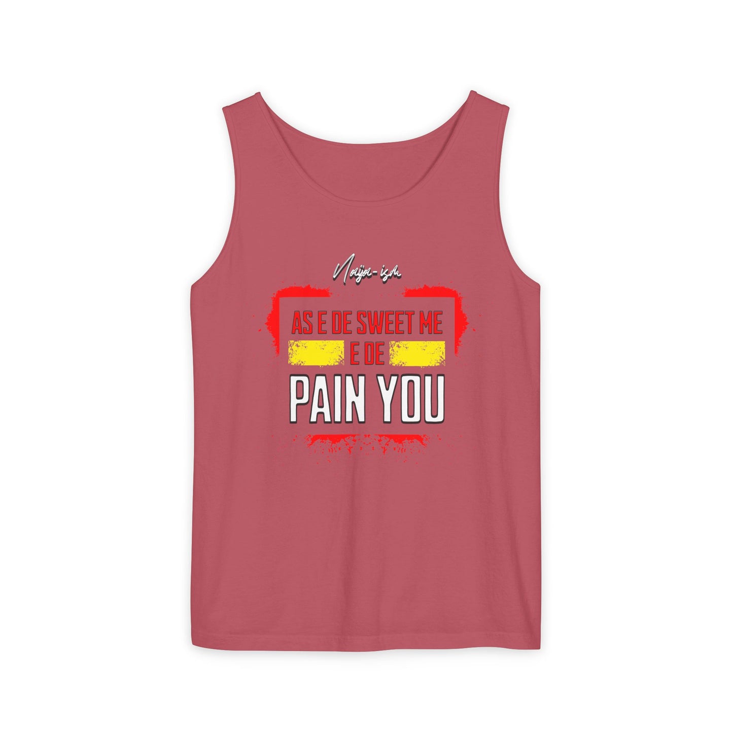 Pain You, Unisex Tank Top - Perfect for Summer, Casual Wear, Vacation, Festivals, Beach Days, Gifts