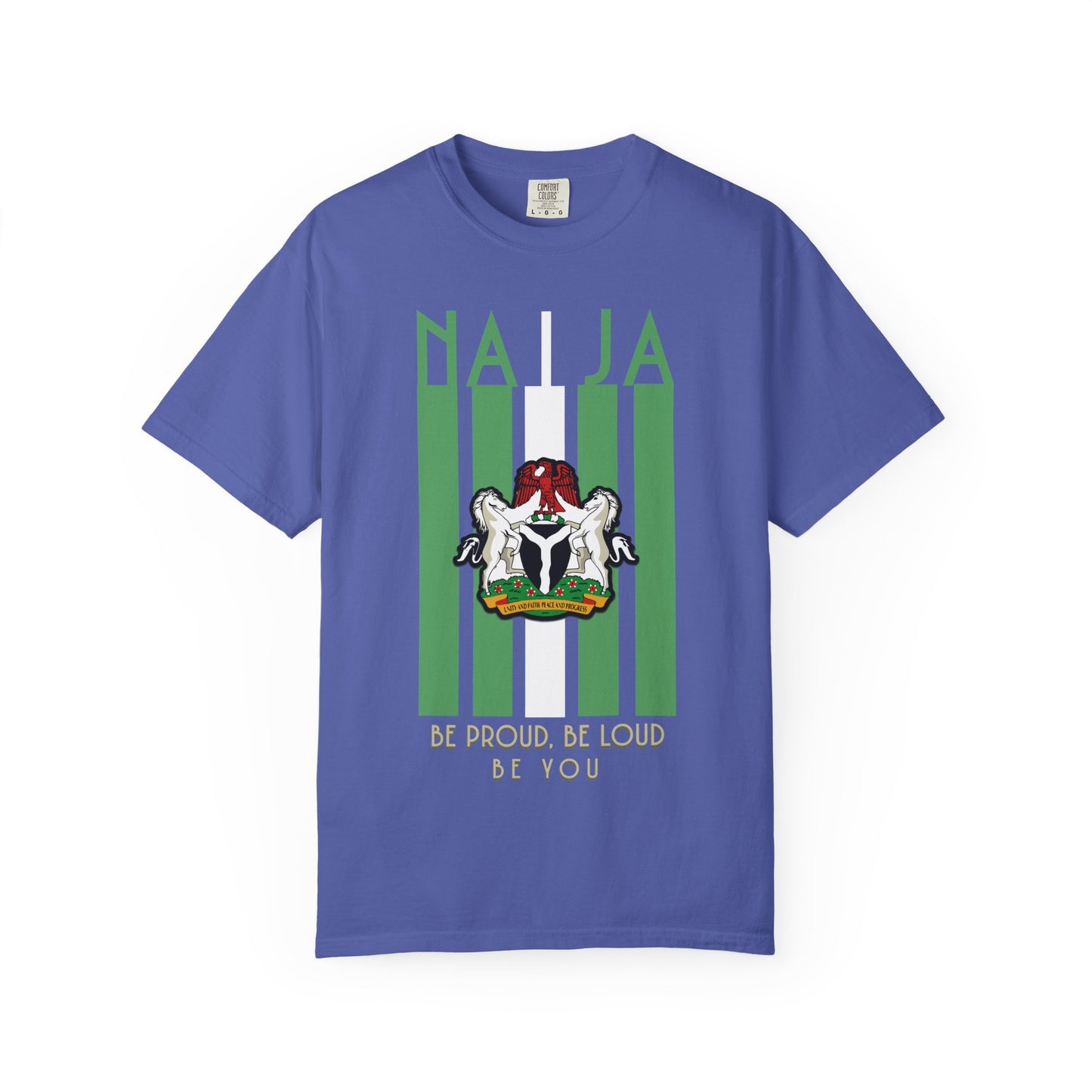 Naija Proud - Unisex Garment-Dyed T-shirt, Casual Wear, Graphic Tee, Gift for Him/Her, Streetwear Fashion