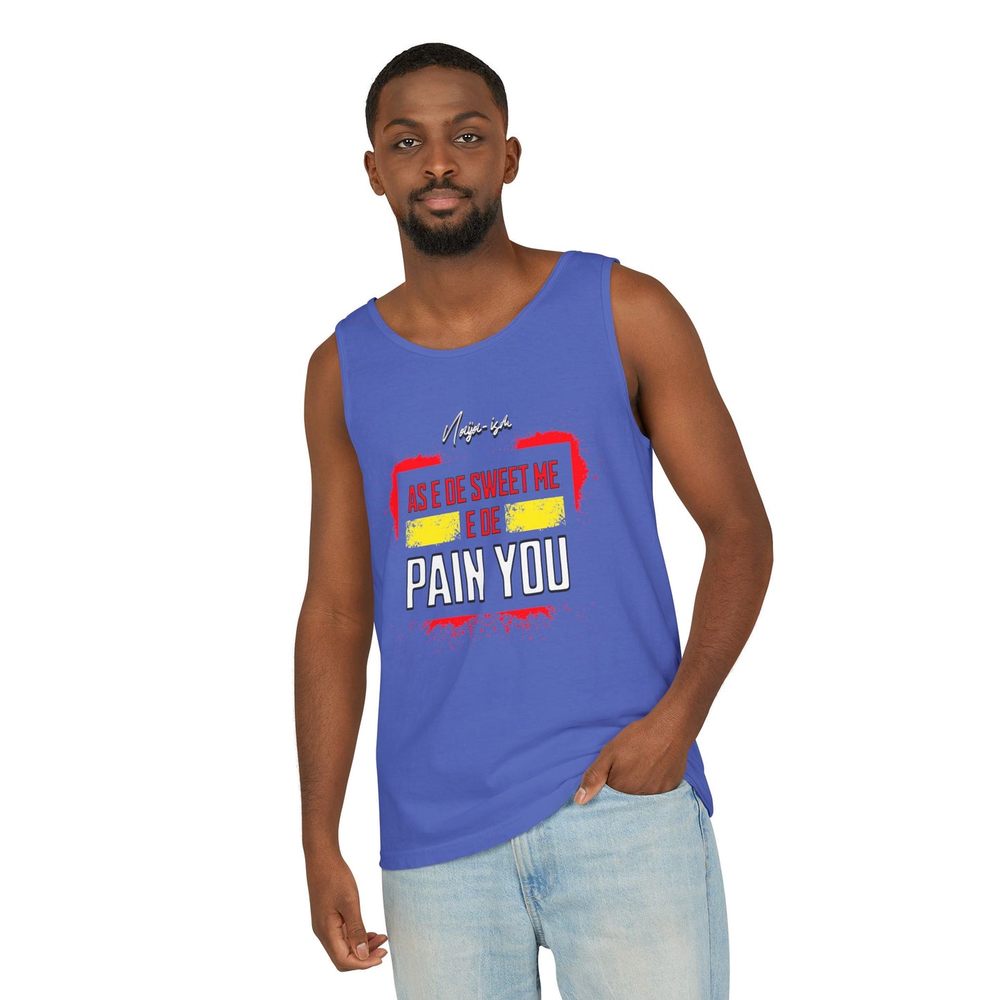 Pain You, Unisex Tank Top - Perfect for Summer, Casual Wear, Vacation, Festivals, Beach Days, Gifts