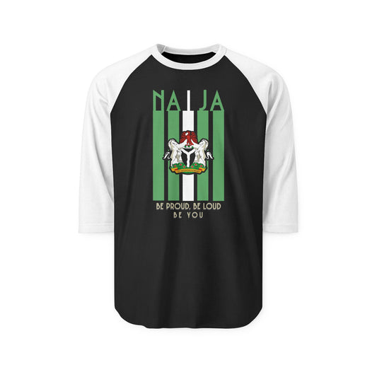 NAJA Pride Unisex Three-Quarter Sleeve Raglan Shirt, Be Proud Be Loud Clothing, Nigeria Pride Shirt, Casual Wear