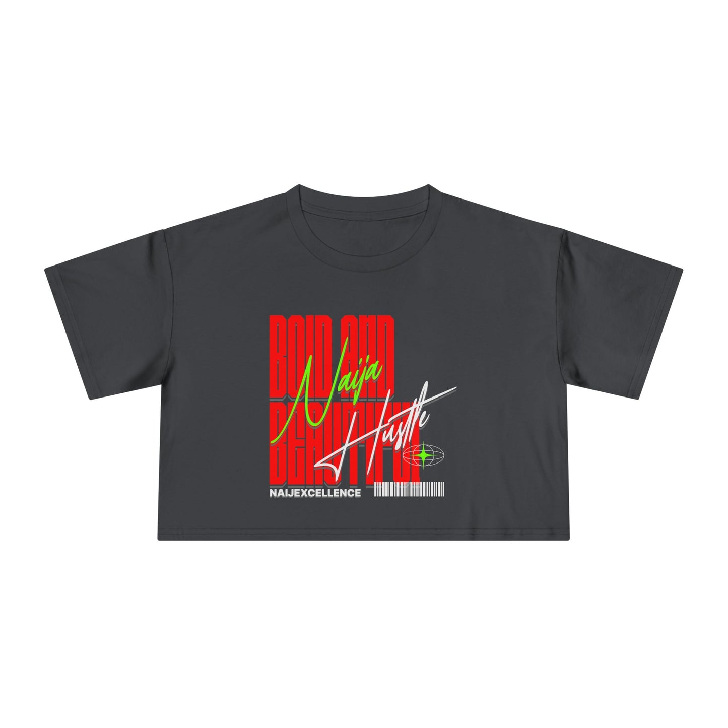Bold And Beautiful NAJA HUSTLE - Women's Crop Tee, Casual Streetwear Top