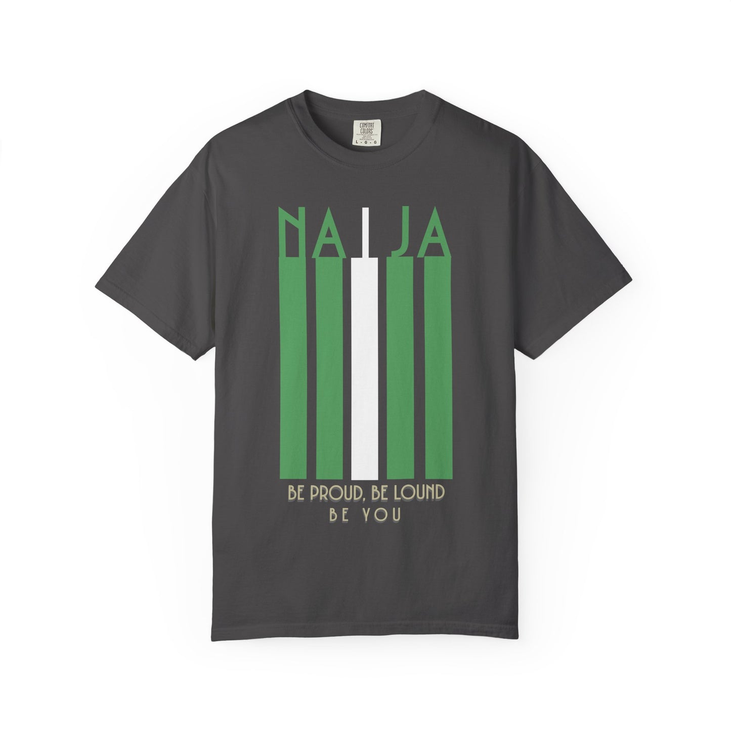 Naija Proud Colors - Unisex Garment-Dyed T-shirt, Casual Wear, Graphic Tee, Gift for Him/Her, Streetwear Fashion