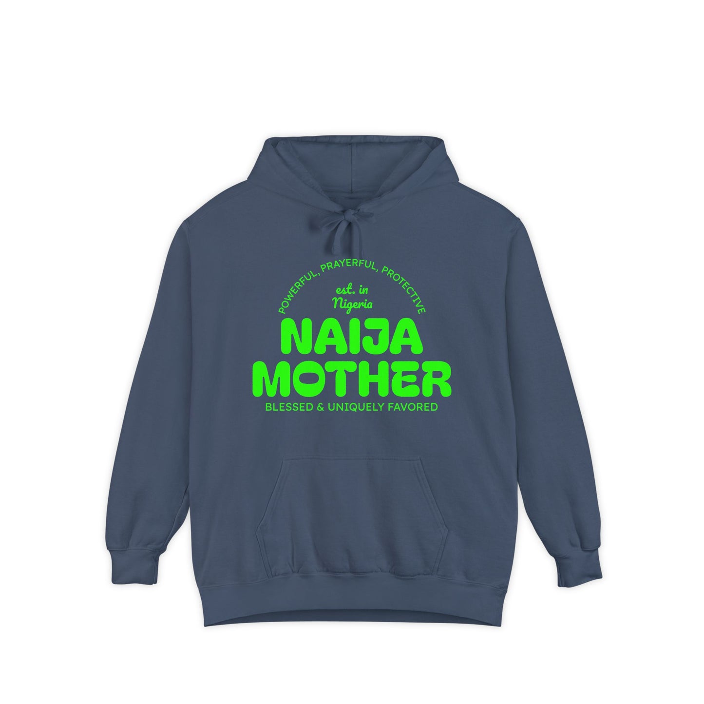 Naija Mother -Mothers Day Garment-Dyed Hoodie