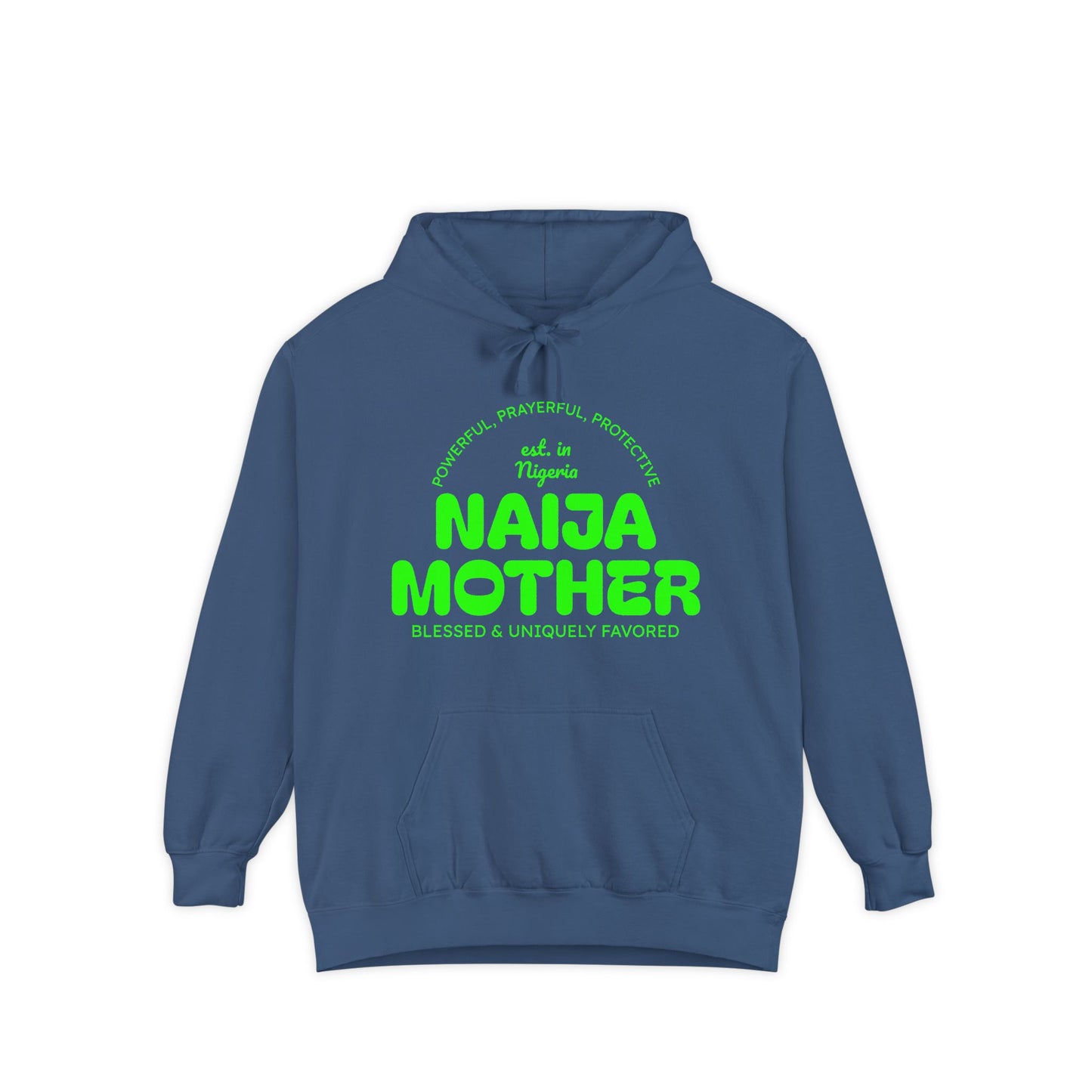 Naija Mother -Mothers Day Garment-Dyed Hoodie