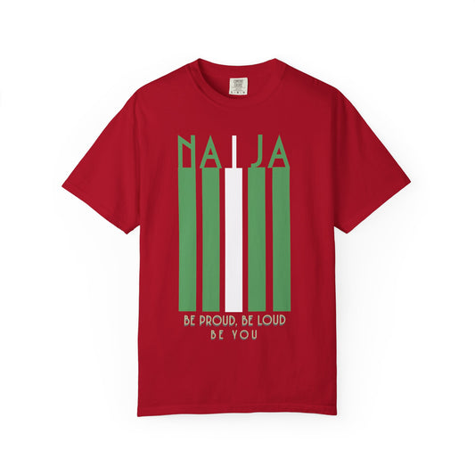 Naija Proud Colors - Unisex Garment-Dyed T-shirt, Casual Wear, Graphic Tee, Gift for Him/Her, Streetwear Fashion