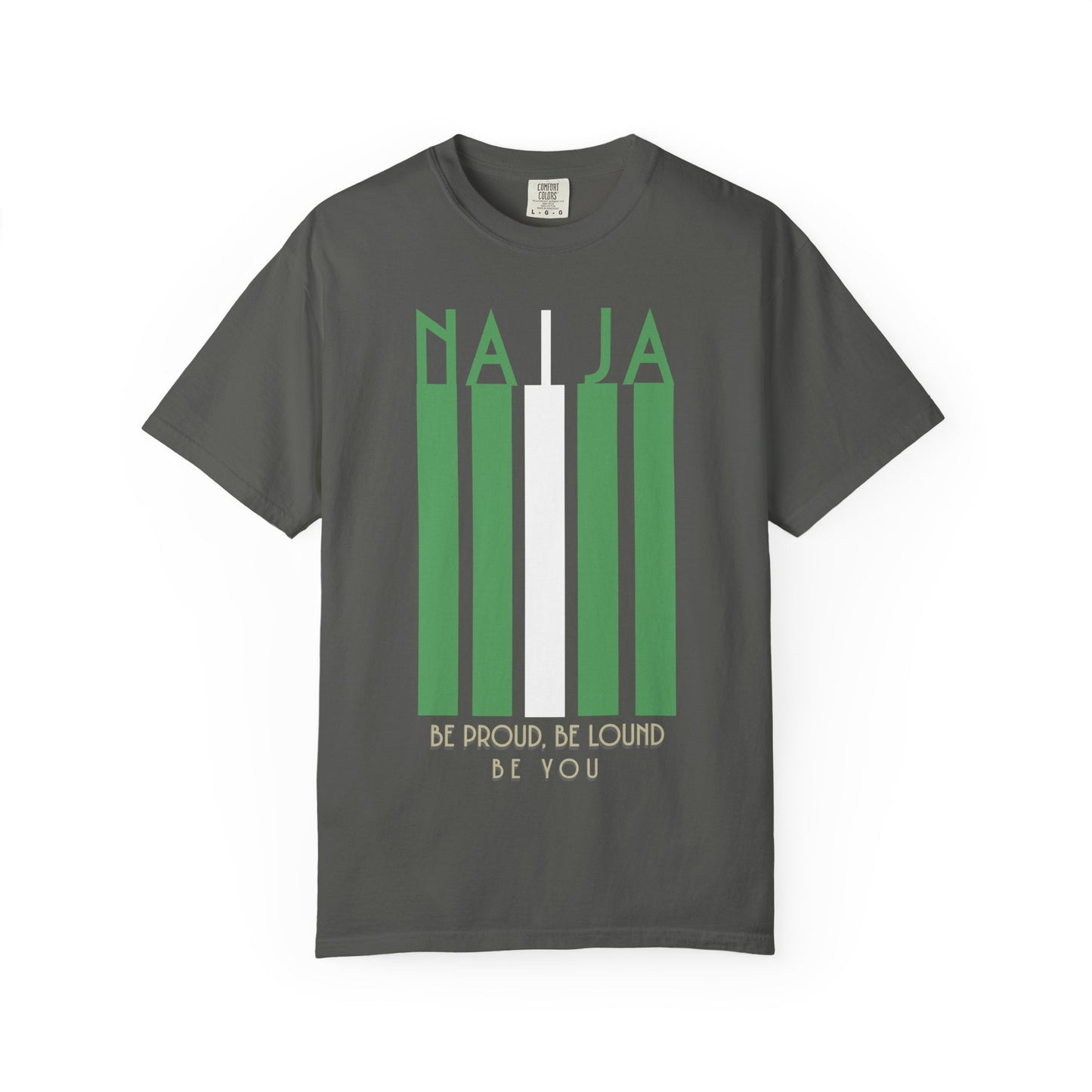 Naija Proud Colors - Unisex Garment-Dyed T-shirt, Casual Wear, Graphic Tee, Gift for Him/Her, Streetwear Fashion