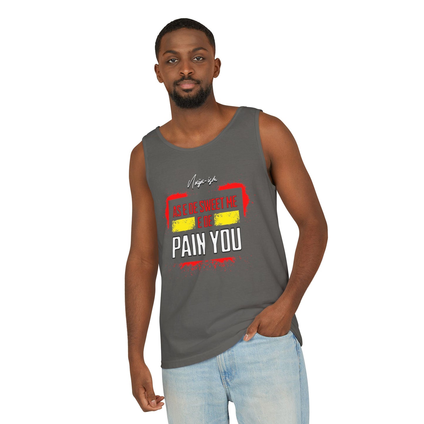Pain You, Unisex Tank Top - Perfect for Summer, Casual Wear, Vacation, Festivals, Beach Days, Gifts